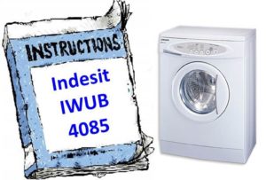 Инструкция за пералня Indesit IWUB 4085