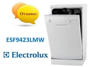 Ревюта на съдомиялната Electrolux ESF9423LMW